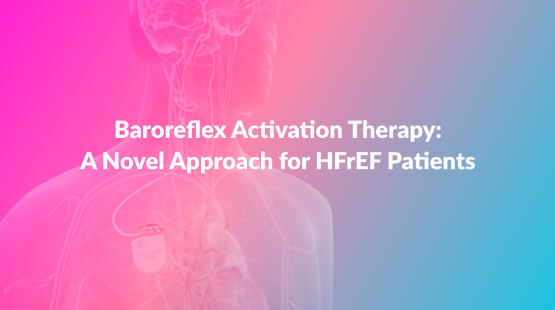 baroreflex activation therapy: a novel approach for hfref patients